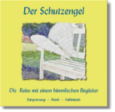 CD - Der Schutzengel - Eine musikalische Entspannungsreise von Jörg Stolte